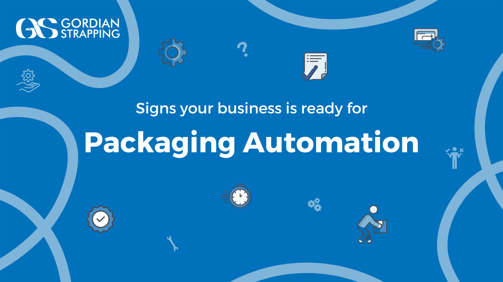 Signs Your Business is Ready for Packaging Automation
