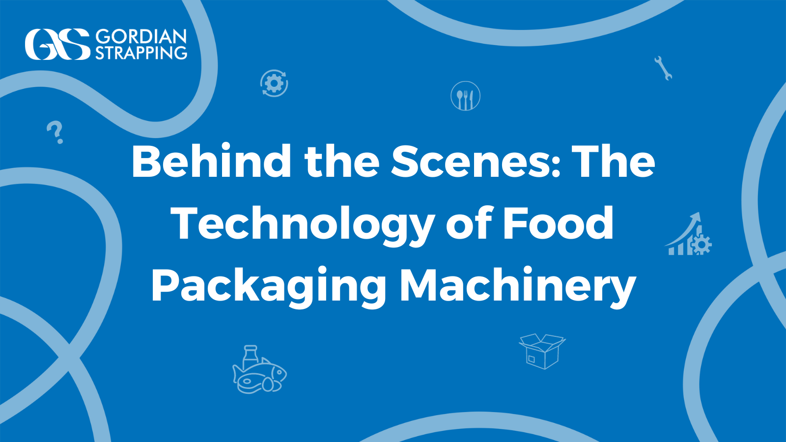 Behind the Scenes: The Technology of Food Packaging Machinery
