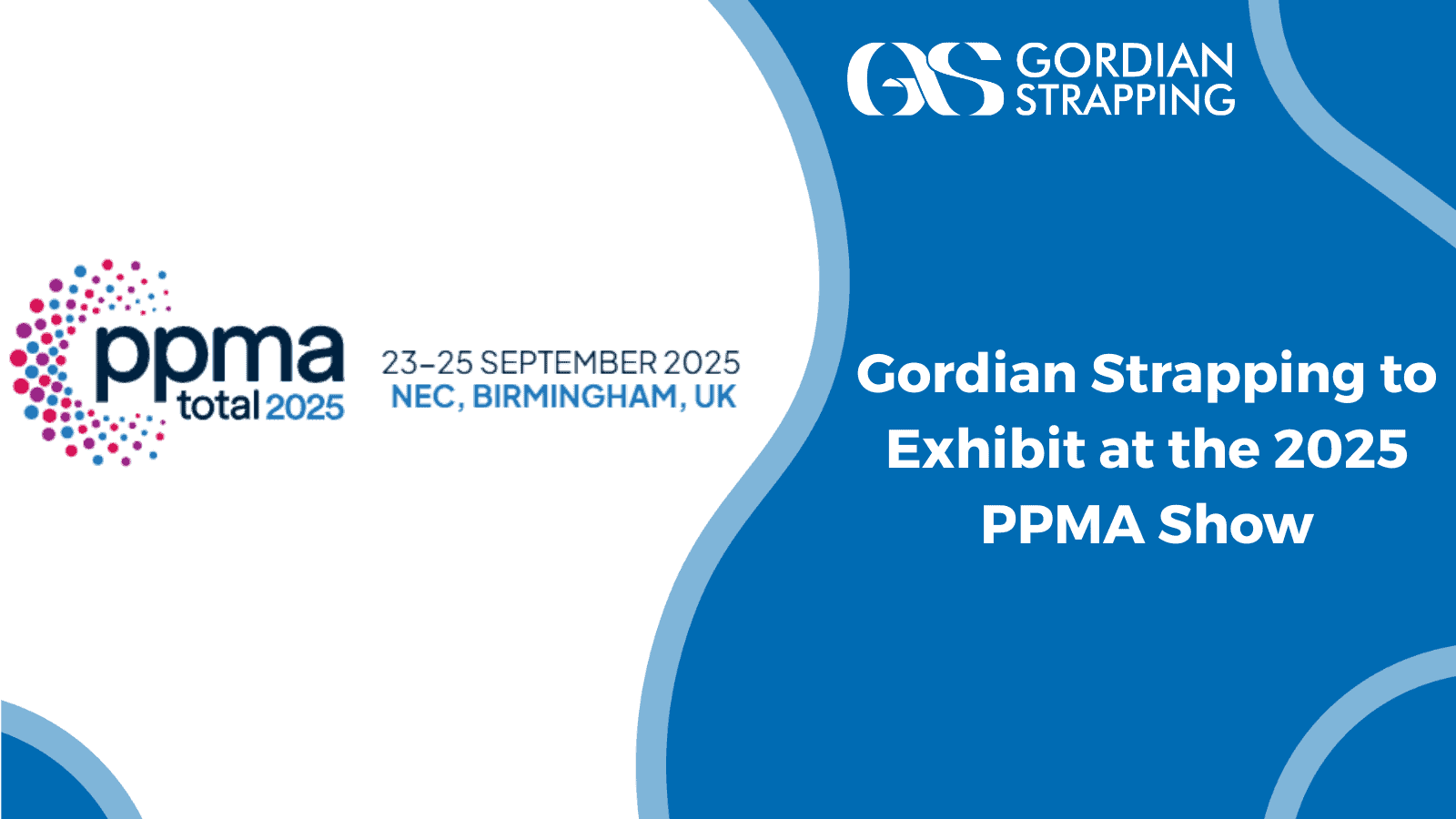 Gordian Strapping to Exhibit at the 2025 PPMA Show